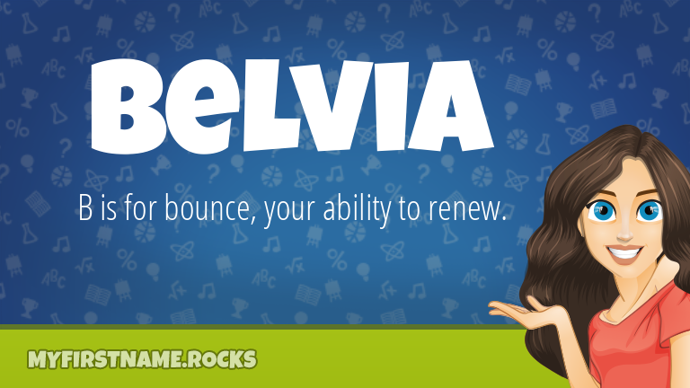 My First Name Belvia Rocks!
