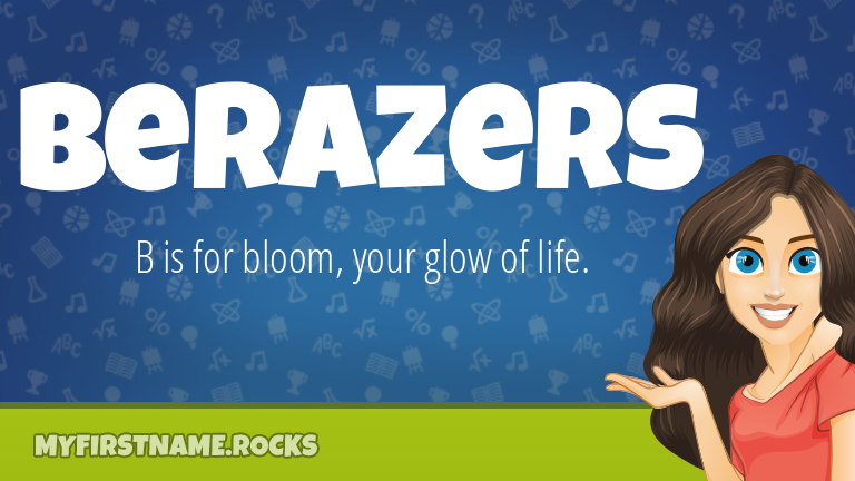 My First Name Berazers Rocks!