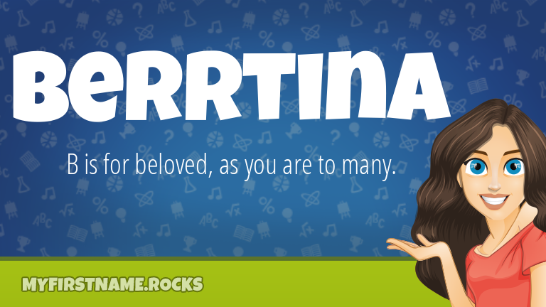 My First Name Berrtina Rocks!