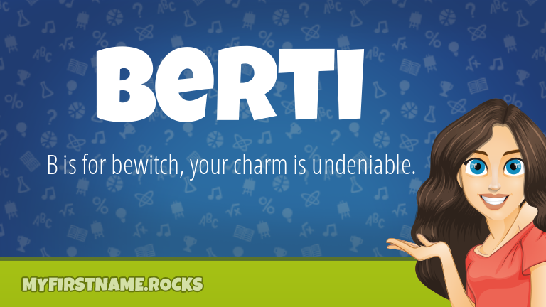 My First Name Berti Rocks!