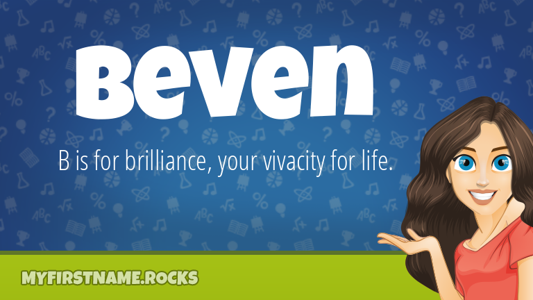 My First Name Beven Rocks!