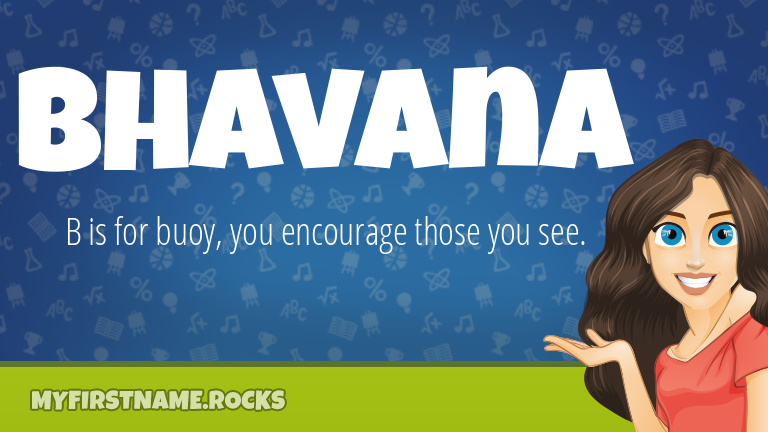 My First Name Bhavana Rocks!