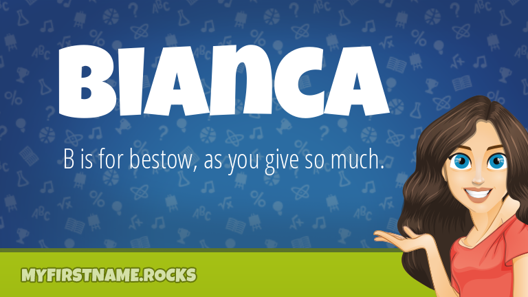 My First Name Bianca Rocks!