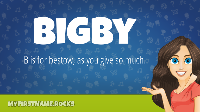 My First Name Bigby Rocks!
