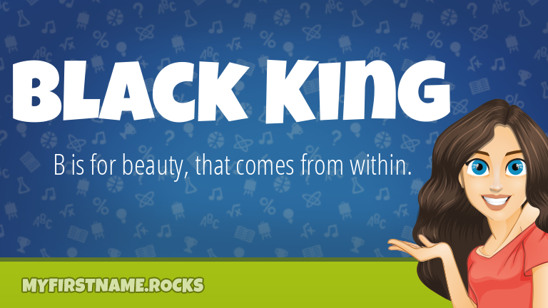 My First Name Black King Rocks!