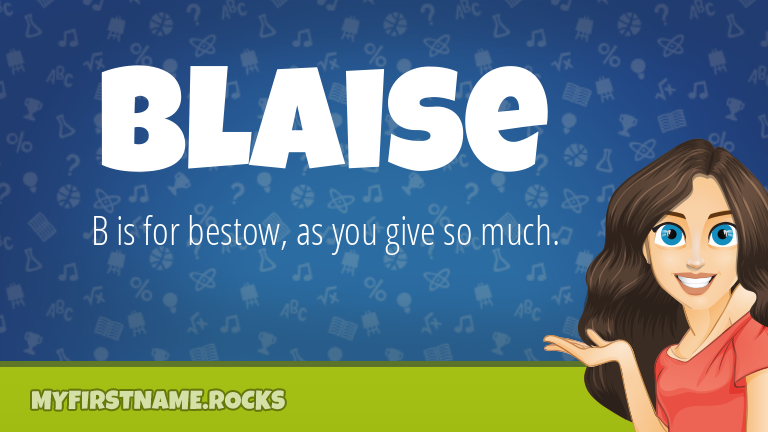 My First Name Blaise Rocks!