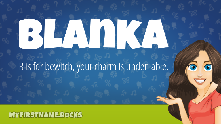 My First Name Blanka Rocks!