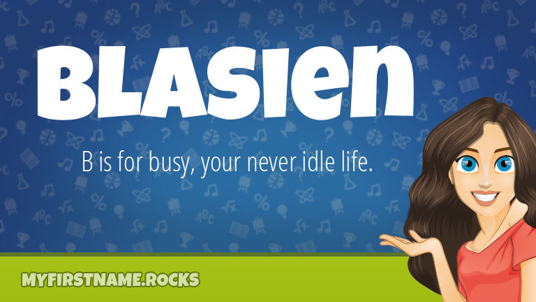 My First Name Blasien Rocks!