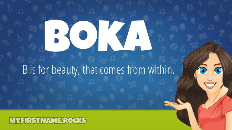 My First Name Boka Rocks!