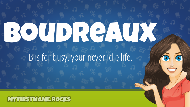 My First Name Boudreaux Rocks!