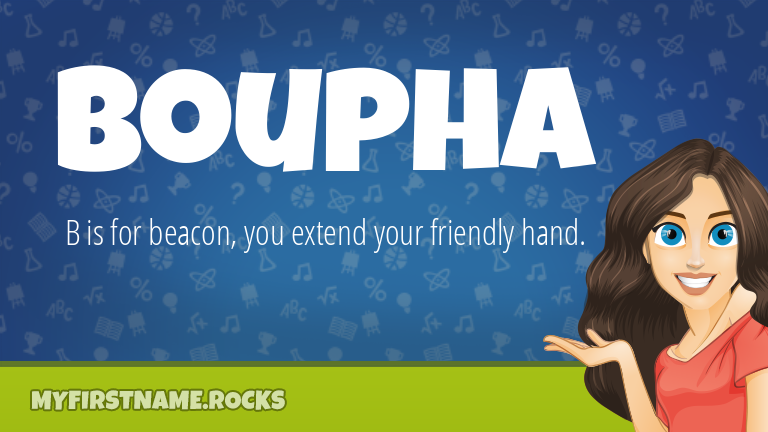 My First Name Boupha Rocks!