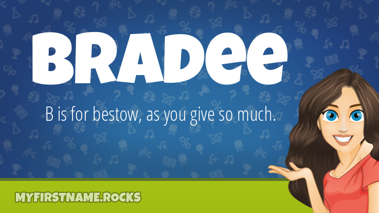 My First Name Bradee Rocks!