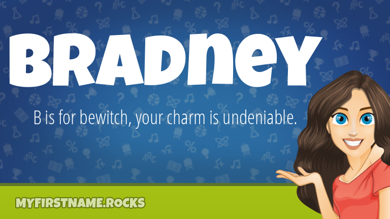 My First Name Bradney Rocks!