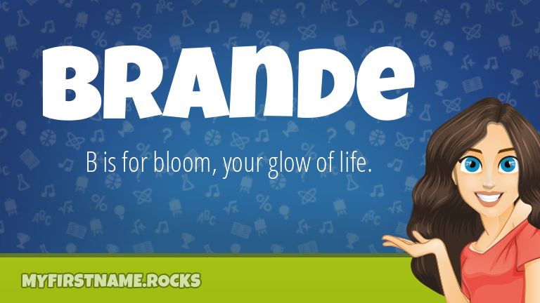 My First Name Brande Rocks!