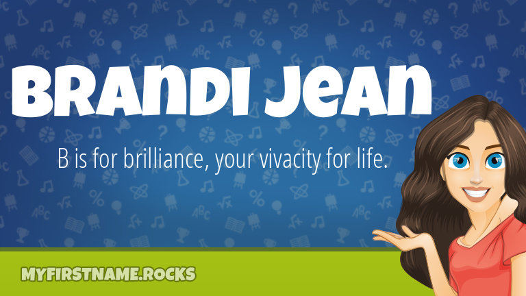 My First Name Brandi Jean Rocks!