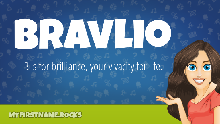My First Name Bravlio Rocks!