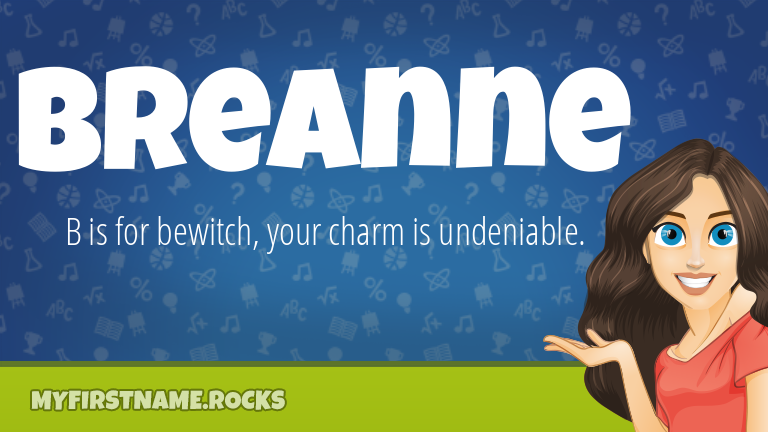 My First Name Breanne Rocks!