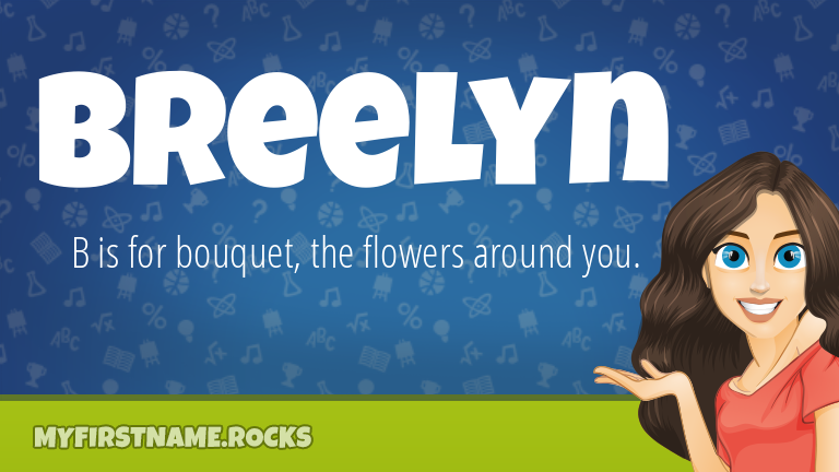 My First Name Breelyn Rocks!