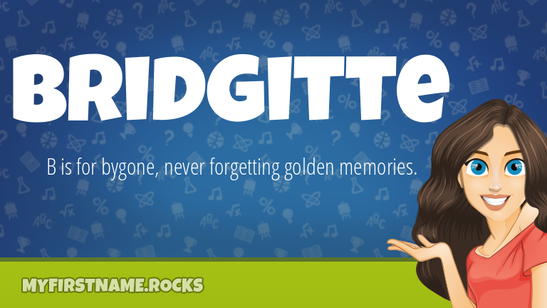 My First Name Bridgitte Rocks!