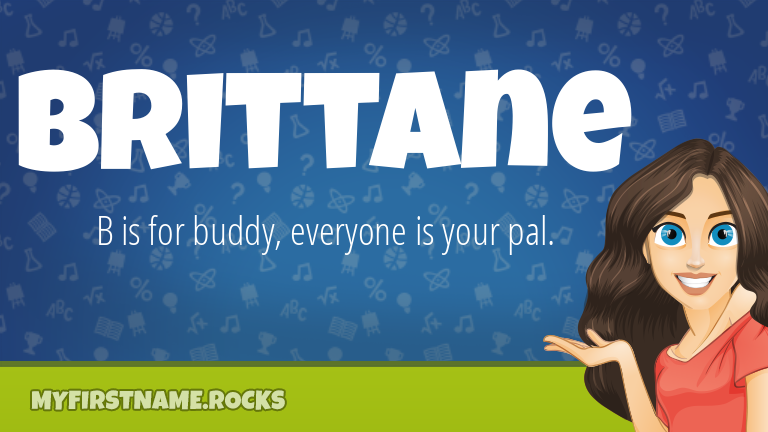 My First Name Brittane Rocks!