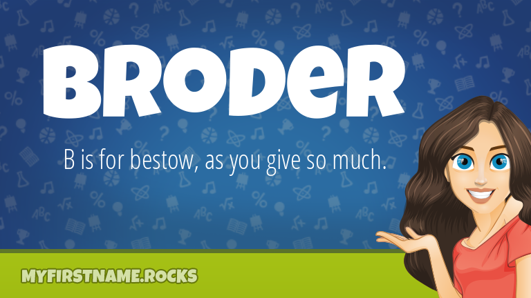 My First Name Broder Rocks!