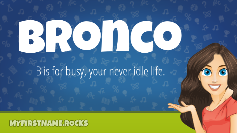 My First Name Bronco Rocks!