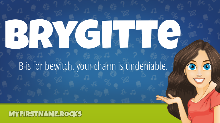 My First Name Brygitte Rocks!