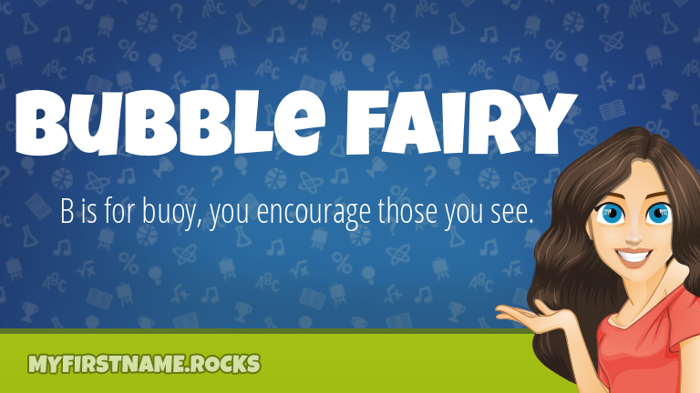 My First Name Bubble Fairy Rocks!