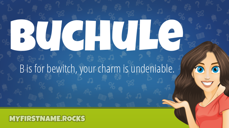 My First Name Buchule Rocks!
