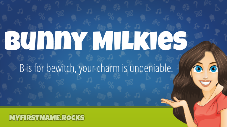 My First Name Bunny Milkies Rocks!
