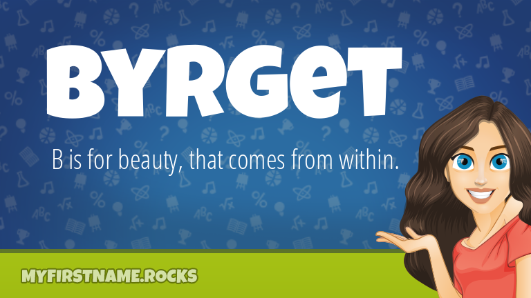 My First Name Byrget Rocks!