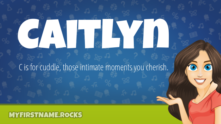 My First Name Caitlyn Rocks!