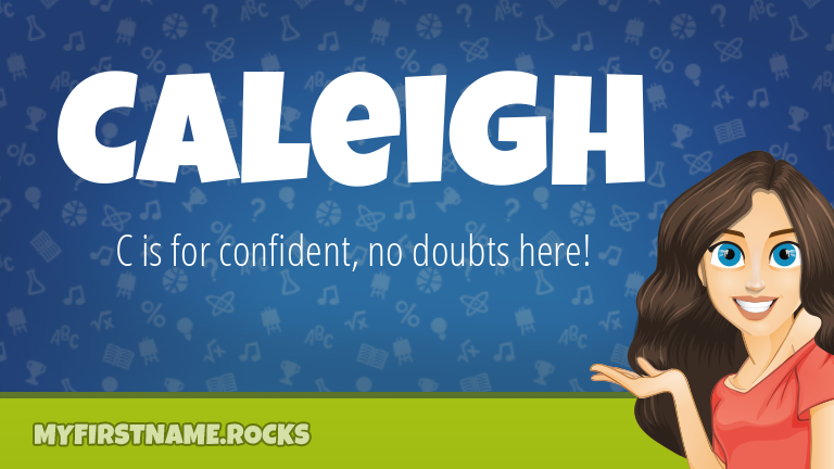 My First Name Caleigh Rocks!