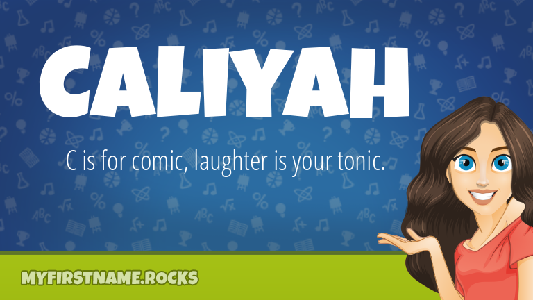 My First Name Caliyah Rocks!