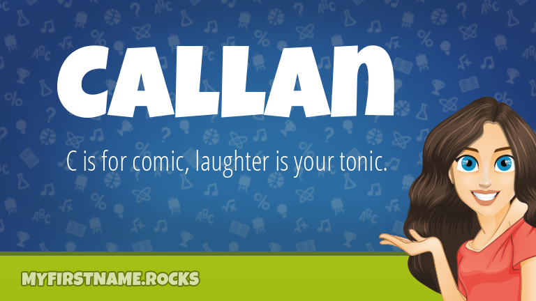 My First Name Callan Rocks!