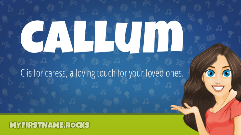 My First Name Callum Rocks!