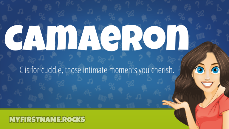 My First Name Camaeron Rocks!