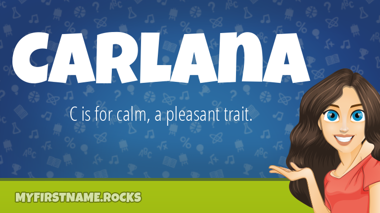 My First Name Carlana Rocks!