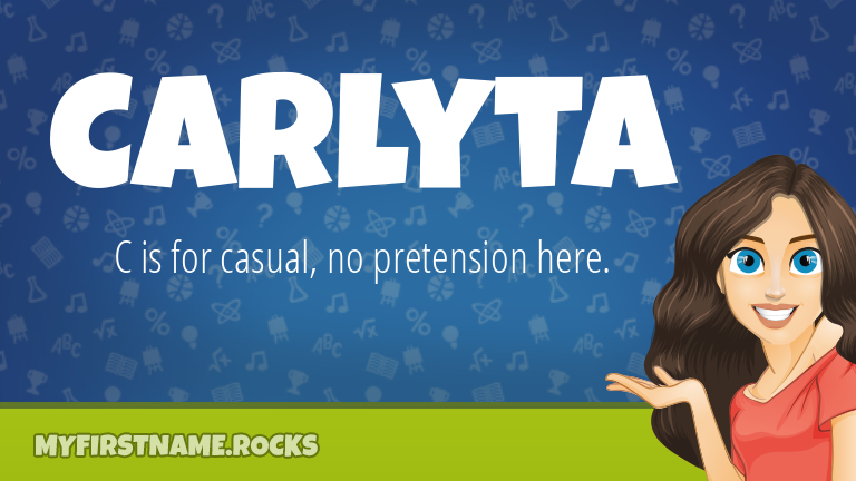 My First Name Carlyta Rocks!