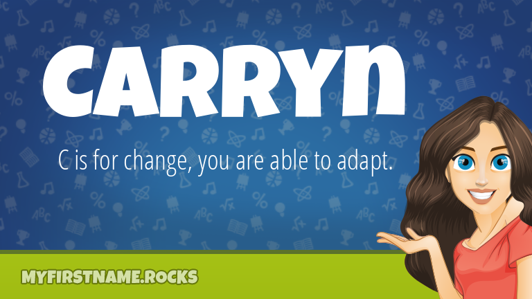 My First Name Carryn Rocks!
