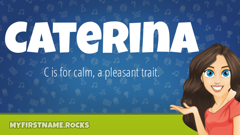My First Name Caterina Rocks!