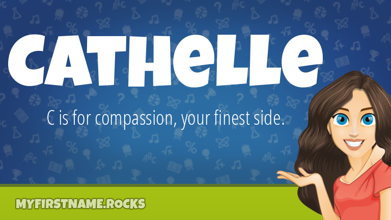 My First Name Cathelle Rocks!