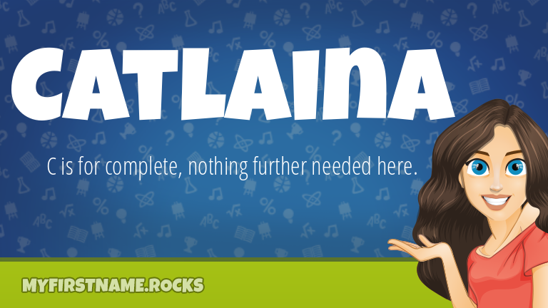 My First Name Catlaina Rocks!