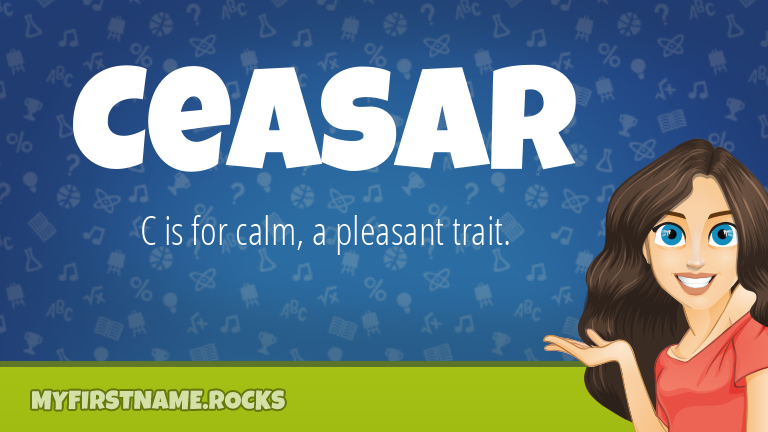 My First Name Ceasar Rocks!