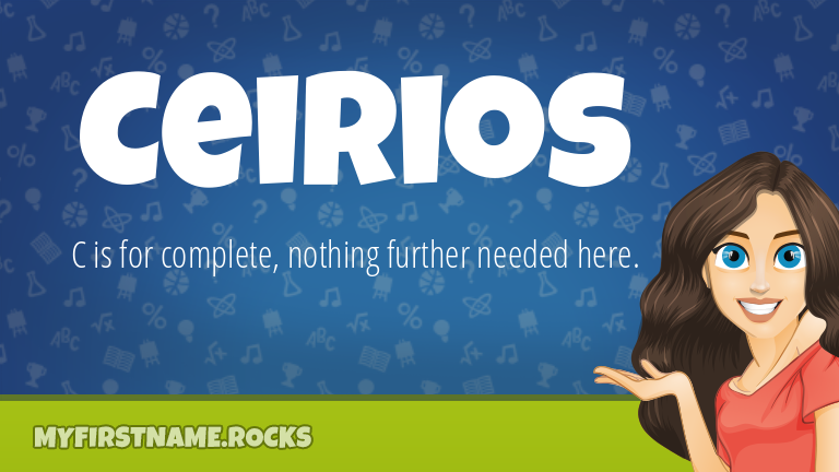 My First Name Ceirios Rocks!