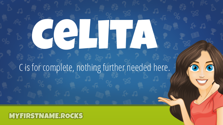 My First Name Celita Rocks!