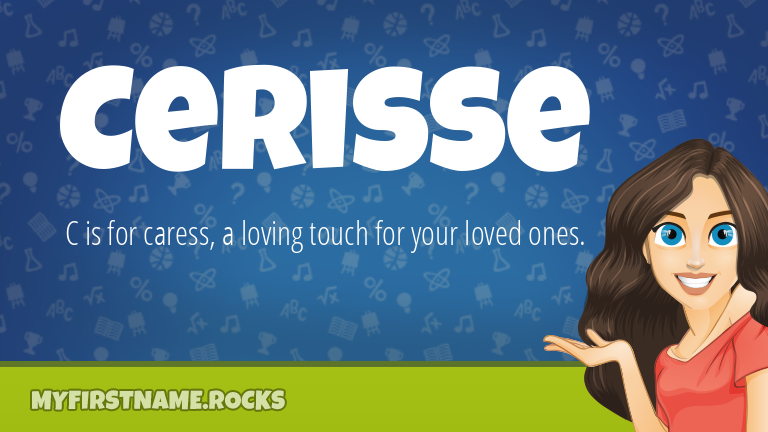 My First Name Cerisse Rocks!