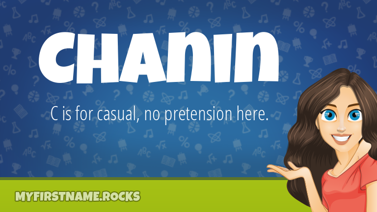 My First Name Chanin Rocks!