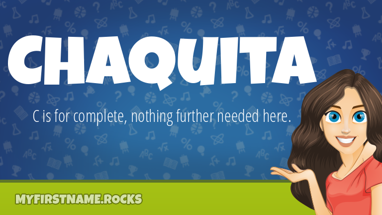 My First Name Chaquita Rocks!