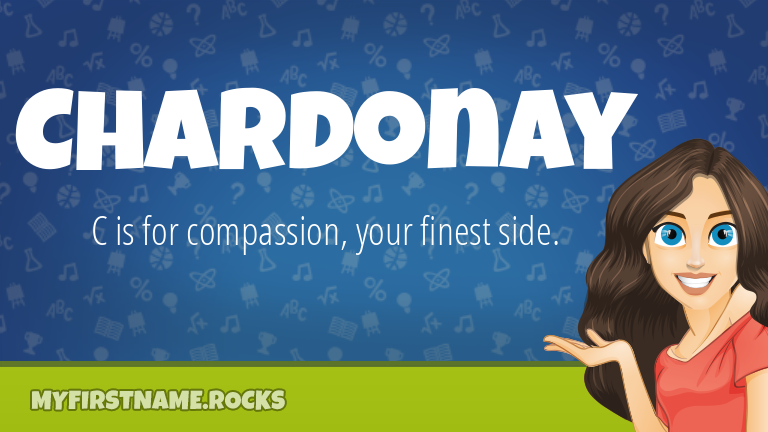 My First Name Chardonay Rocks!